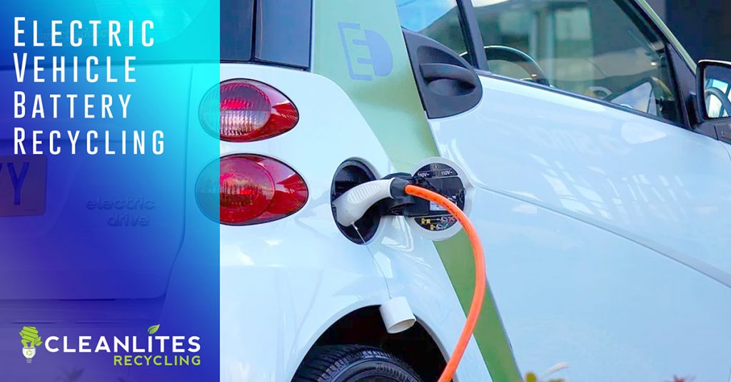EV Battery Recycling Cleanlites Recycling