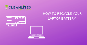 how to recycle your laptop battery safely